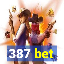 387 bet